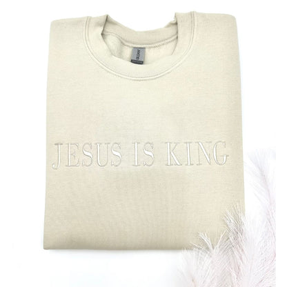 Jesus Is King Embroidered Sweatshirt