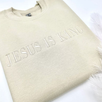 Jesus Is King Embroidered Sweatshirt