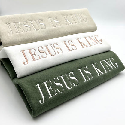 Jesus Is King Embroidered Sweatshirt