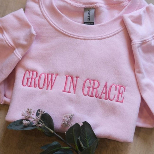 Grow in Grace Embroidered Sweatshirt