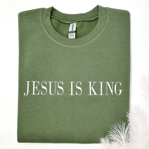 Jesus Is King Embroidered Sweatshirt